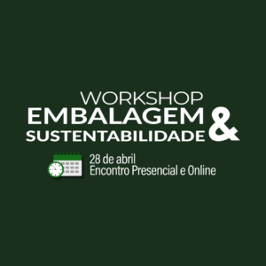 Workshop Embalagem e Sustentabilidade Online